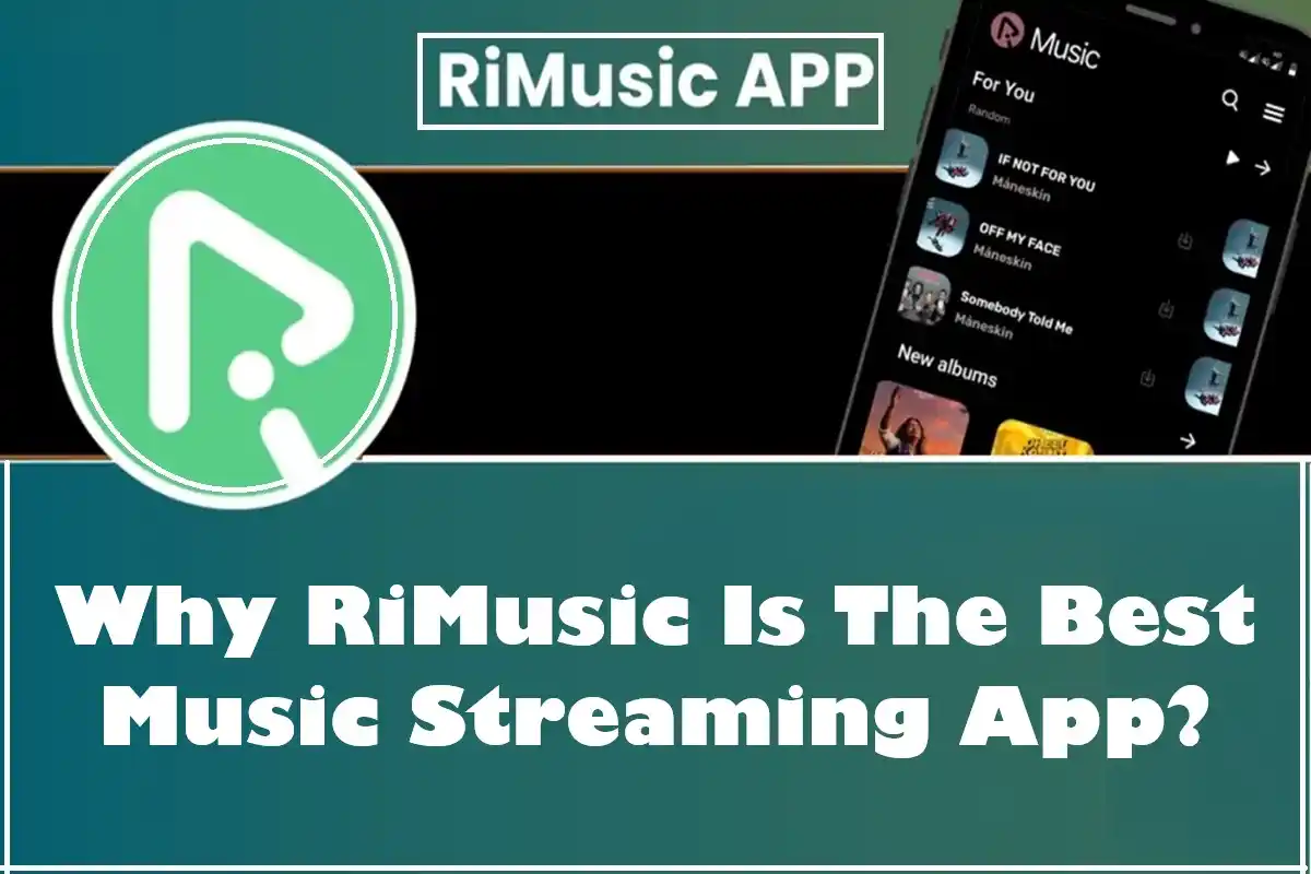 Why RiMusic Is The Best Music Streaming App?